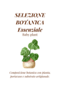 Selezione Botanica Essenziale | Baby plant Araceae